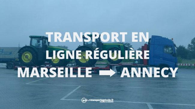 Transport Agricole Marseille vers Annecy Transport Agricole Marseille vers Annecy